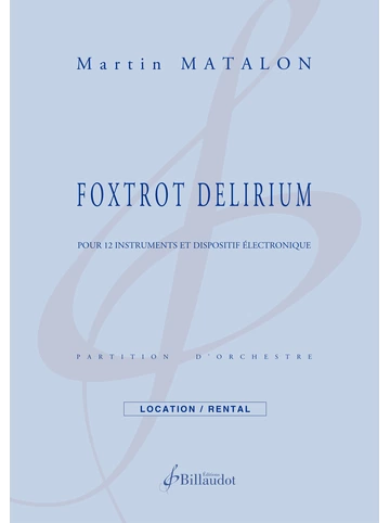 Foxtrot Delirium. 12 instruments et dispositif électronique Visuell
